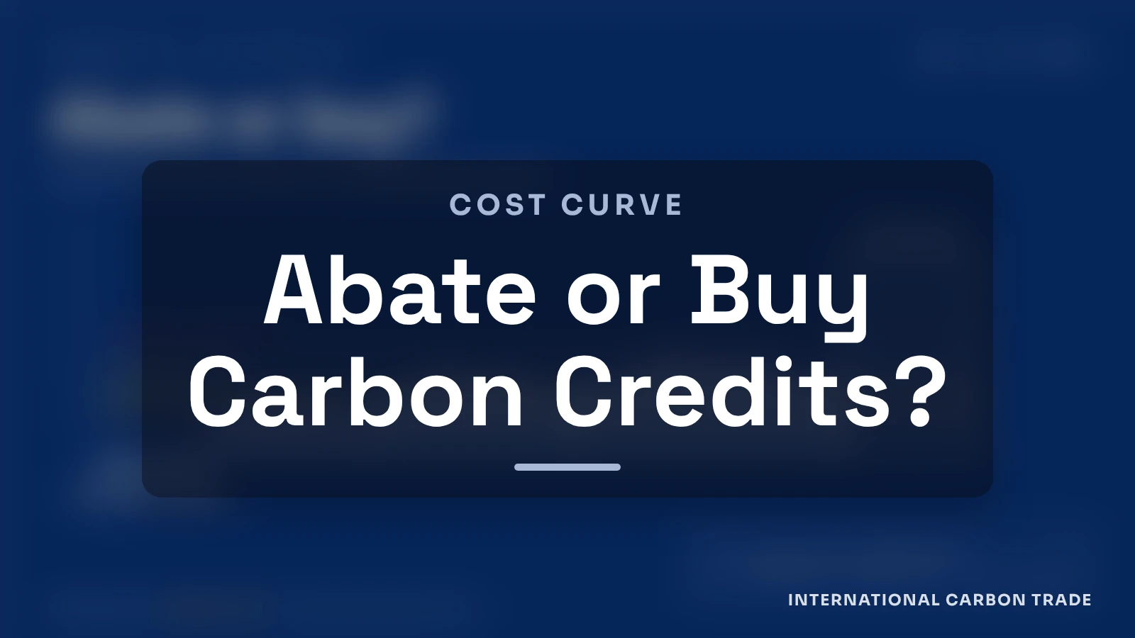Abate or Buy Carbon Credits? The CCTS Cost Curve Explained