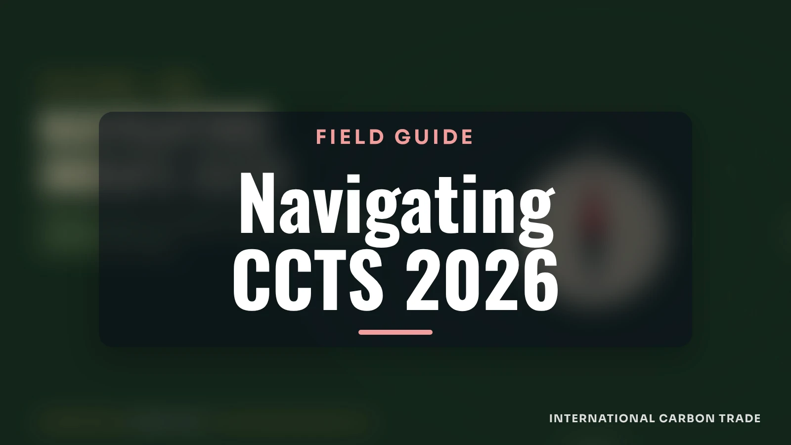 Navigating India's CCTS 2026: Guide for Obligated Entities