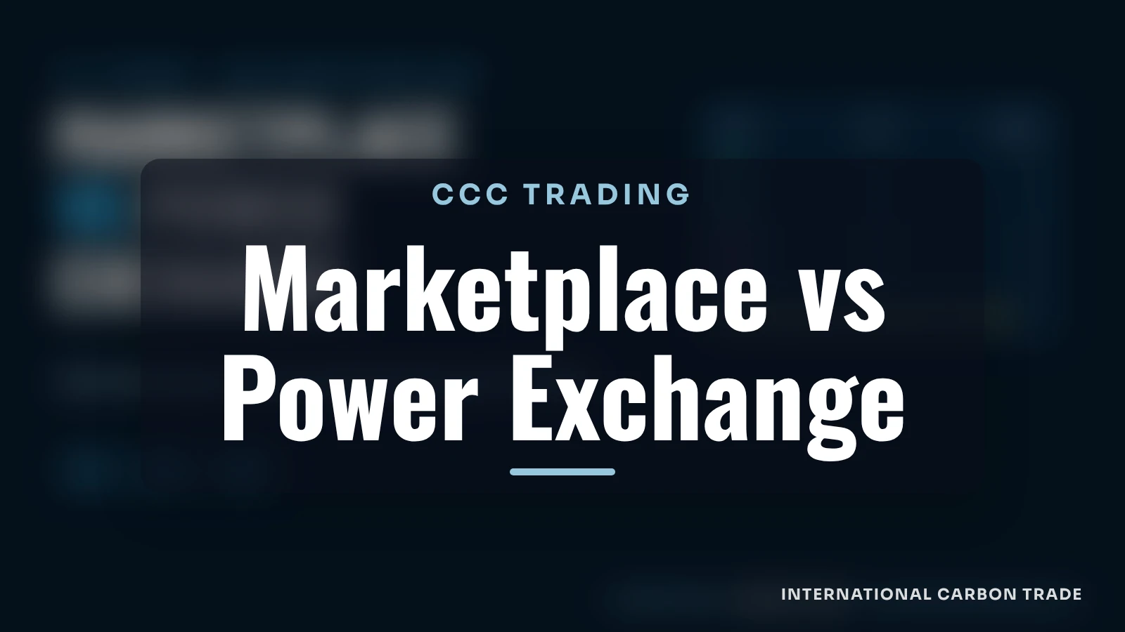 Carbon Marketplace vs Power Exchange: Who Executes CCC Trades?