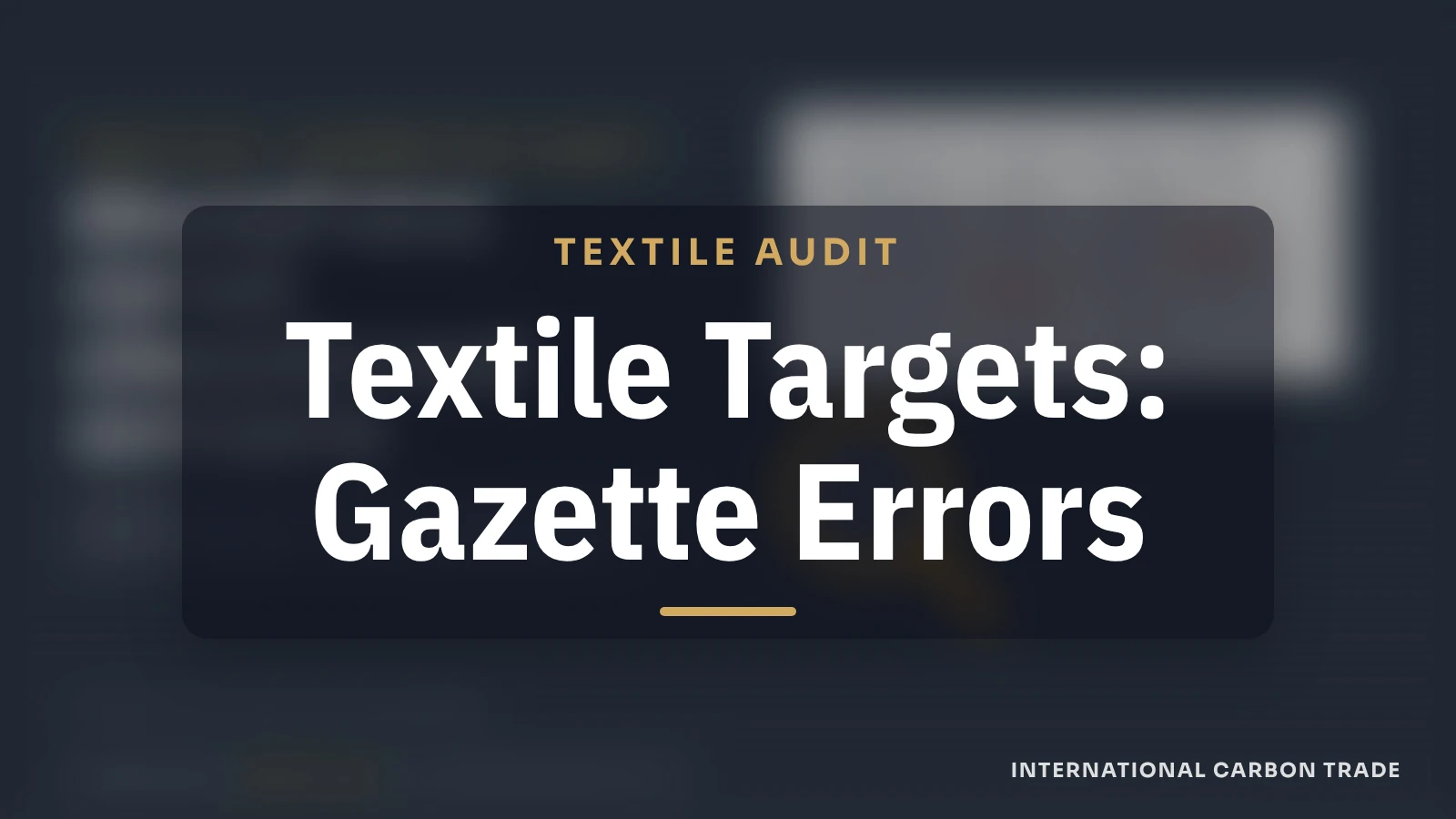 Textile CCTS Targets: Dashes and Decimal Errors in the Gazette