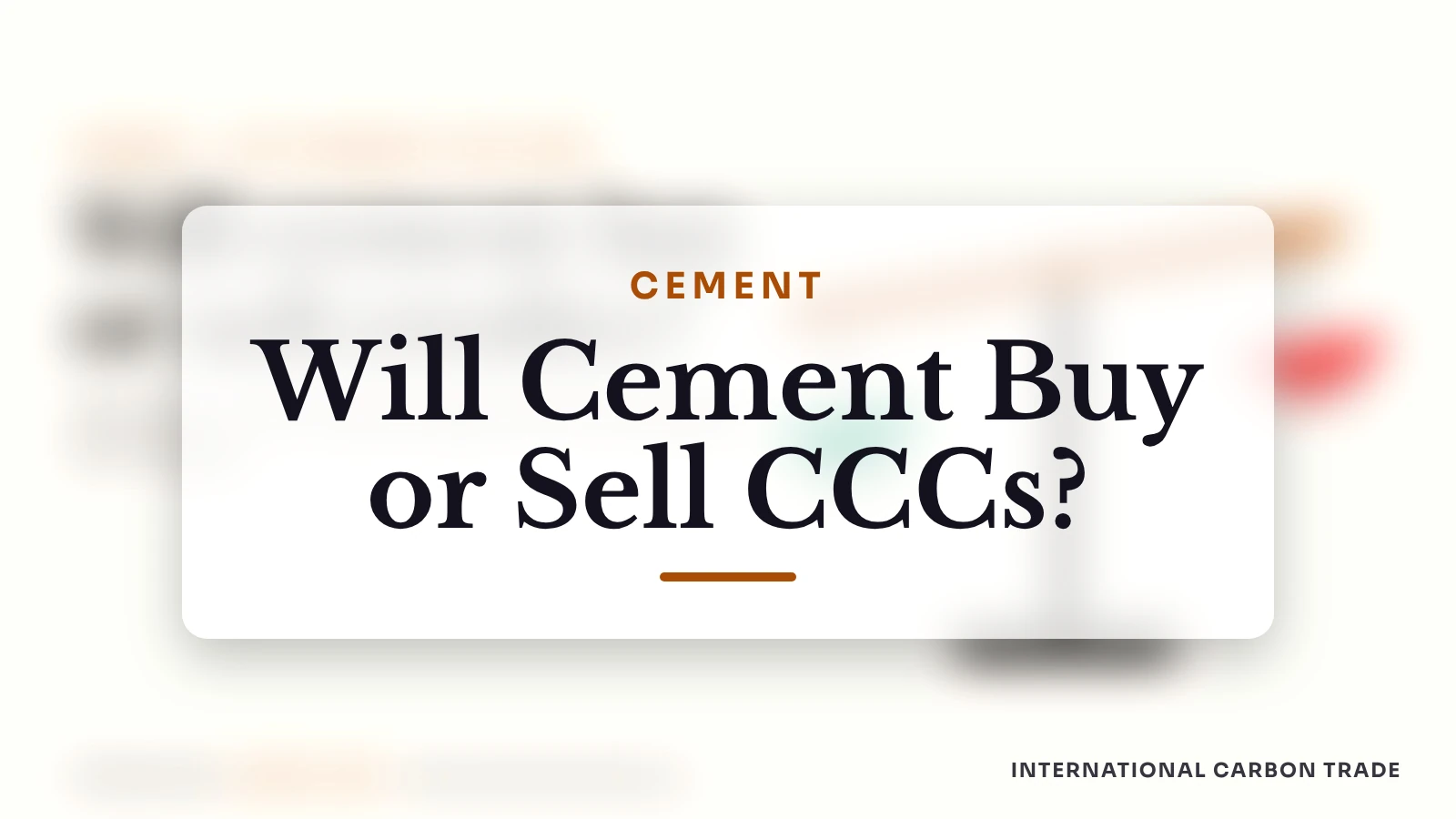 Cement Carbon Credits: Will India's Cement Plants Buy or Sell?