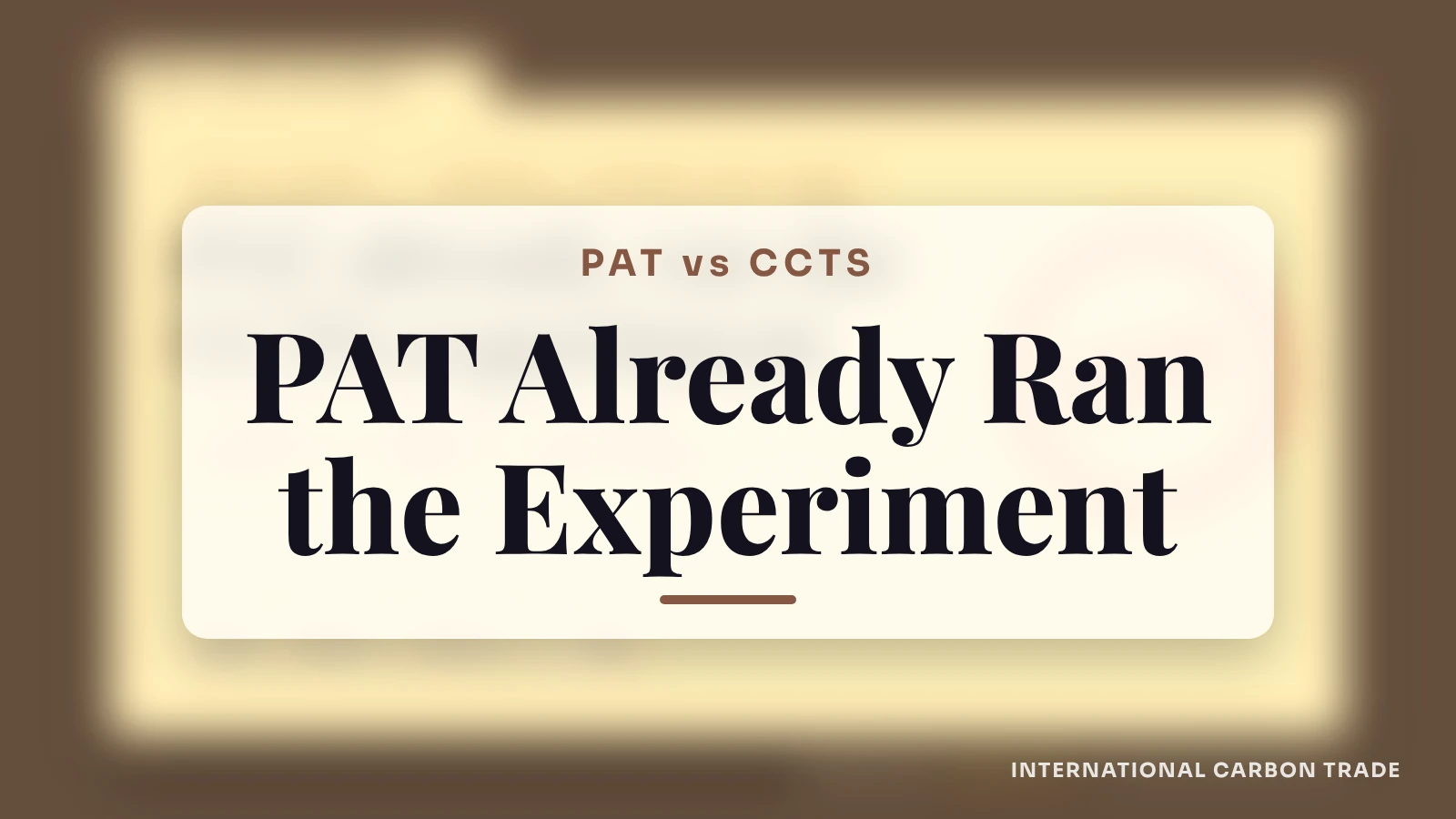 PAT Scheme vs CCTS: What a Decade of ESCerts Teaches
