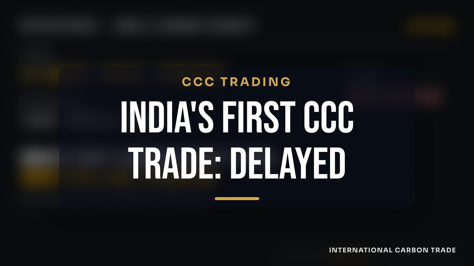 India's First Carbon Credit Trade: What Still Has to Happen